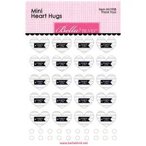 Bella Blvd - Just Because Collection - Coordinating - Mini Heart Hugs - Thank Yous / BB1958