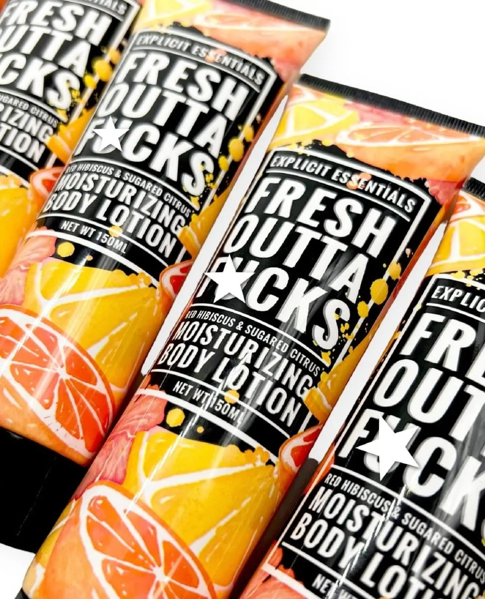 Fresh Outta F*cks Body Lotion
